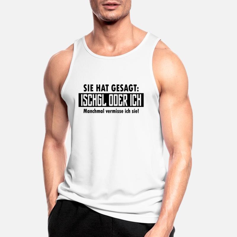 ischgl oder ich Männer Tank Top atmungsaktiv