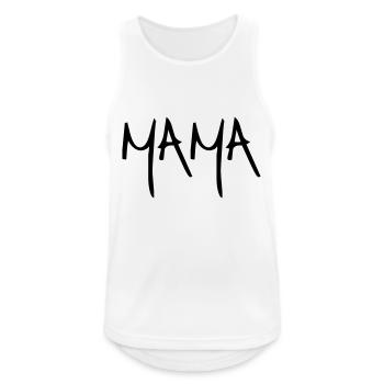 Mama - Männer Tank Top atmungsaktiv - Weiß - Vorne - Nick (188cm)