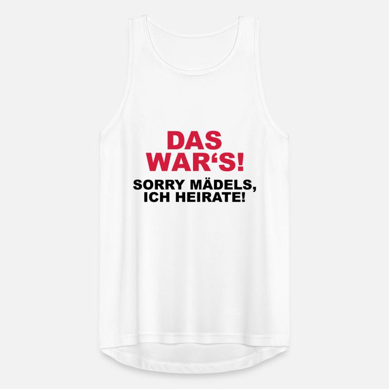 Das war's - Sorry Mädels, ich heirate! Männer Tank Top atmungsaktiv