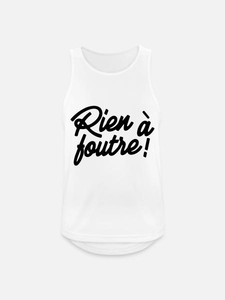 Rien à foutre - Débardeur respirant Homme - blanc