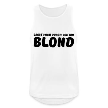 lasst mich durch, ich bin blond - Männer Tank Top atmungsaktiv - Weiß - Vorne - Nick (188cm)
