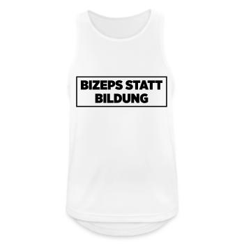 Bizeps statt Bildung - Männer Tank Top atmungsaktiv - Weiß - Vorne - Nick (188cm)