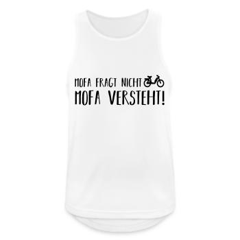 Mofa fragt nicht - Männer Tank Top atmungsaktiv - Weiß - Vorne - Nick (188cm)