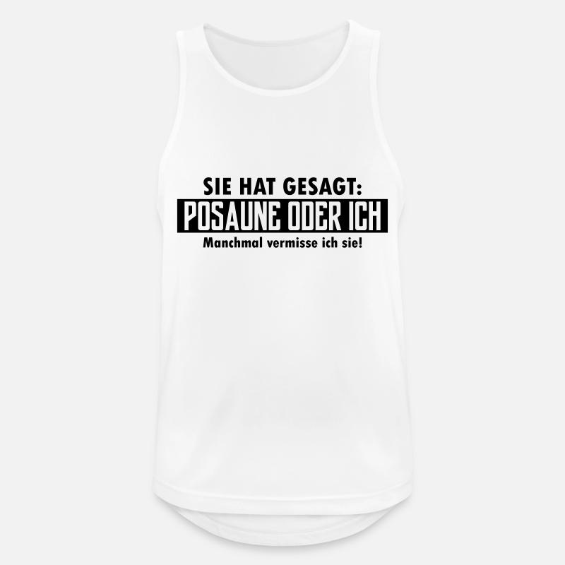 posaune oder ich - Männer Tank Top atmungsaktiv - Weiß