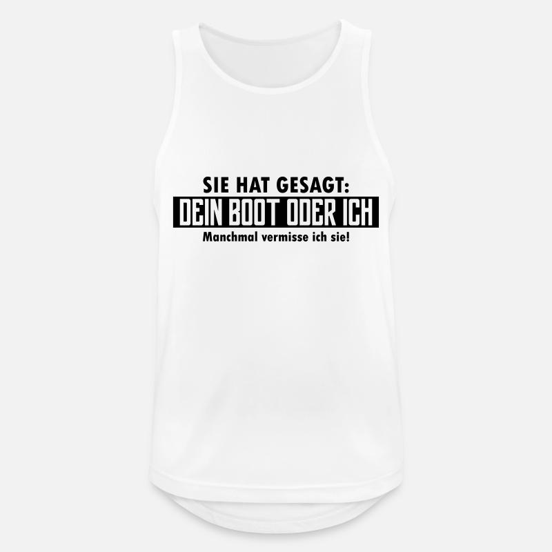 dein boot oder ich - Männer Tank Top atmungsaktiv - Weiß