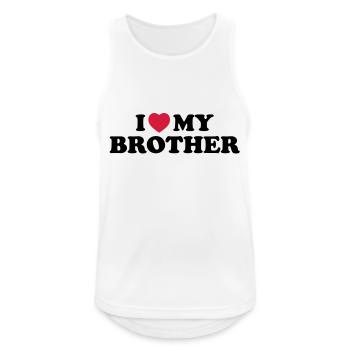 I love my brother - Männer Tank Top atmungsaktiv - Weiß - Vorne - Nick (188cm)
