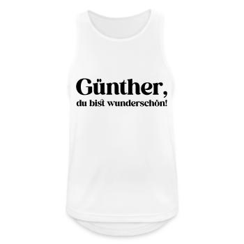 Günther, du bist wunderschön! - Männer Tank Top atmungsaktiv - Weiß - Vorne - Nick (188cm)
