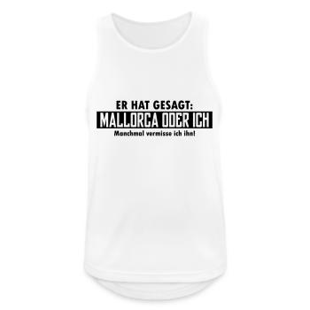 mallorca oder ich - Männer Tank Top atmungsaktiv - Weiß - Vorne - Nick (188cm)