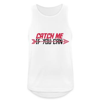 Catch Me If - Männer Tank Top atmungsaktiv - Weiß - Vorne - Nick (188cm)