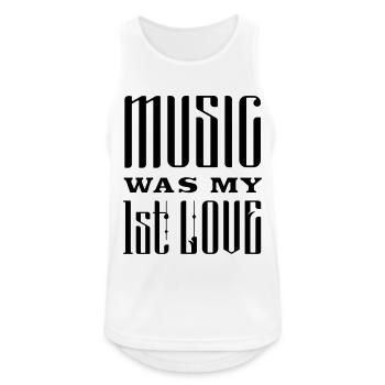 Music was my first love - Männer Tank Top atmungsaktiv - Weiß - Vorne - Nick (188cm)