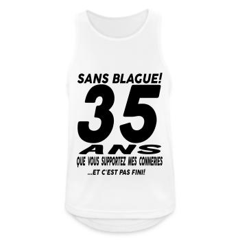 Sans blague 35 ans de conneries - Débardeur respirant Homme - blanc - Devant - Nick (188cm)