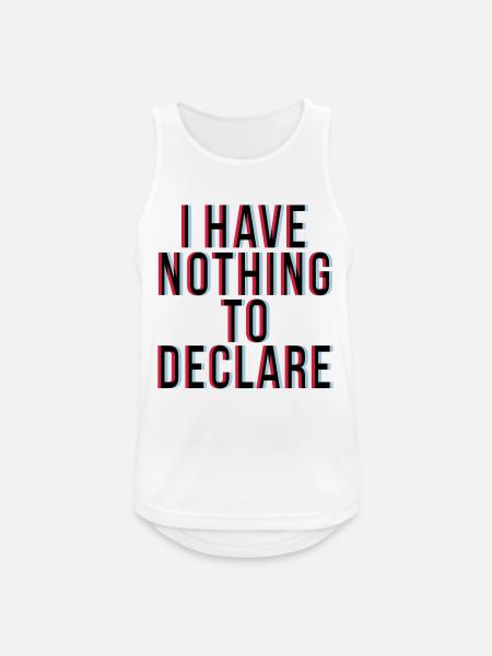 I have nothing to declare - Männer Tank Top atmungsaktiv - Weiß