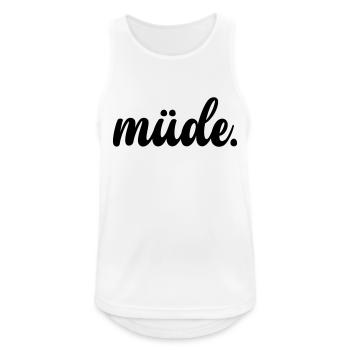 Müde - Männer Tank Top atmungsaktiv - Weiß - Vorne - Nick (188cm)