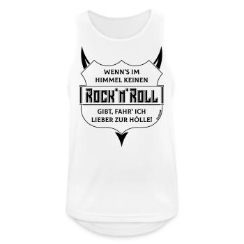 Kein Rock 'n' Roll Im Himmel, Lieber Zur Hölle! B - Männer Tank Top atmungsaktiv - Weiß - Vorne - Nick (188cm)