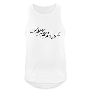 Live Laugh Love - Männer Tank Top atmungsaktiv - Weiß - Vorne - Nick (188cm)