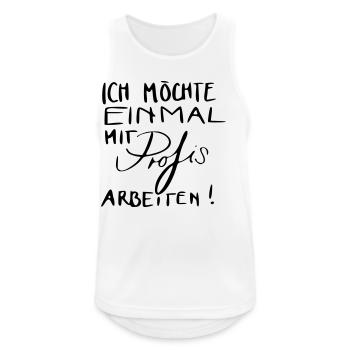 Ich möchte einmal mit Profis arbeiten! - Männer Tank Top atmungsaktiv - Weiß - Vorne - Nick (188cm)