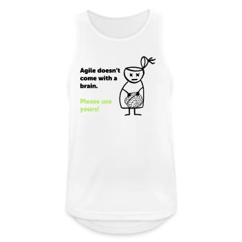 Agile doesn't come with a brain - please use yours - Débardeur respirant Homme - blanc - Devant - Nick (188cm)