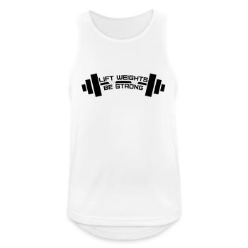 Lift Weights Be Strong - Men's Breathable Tank Top - white - Front - Nick (188cm)