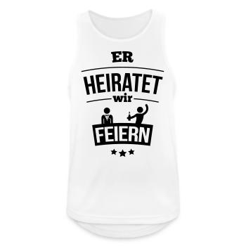 Er heiratet, wir feiern! - Männer Tank Top atmungsaktiv - Weiß - Vorne - Nick (188cm)