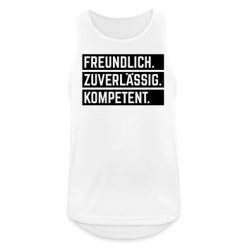 Freundlich – Zuverlässig – Kompetent (Black) - Männer Tank Top atmungsaktiv - Weiß - Vorne - Nick (188cm)