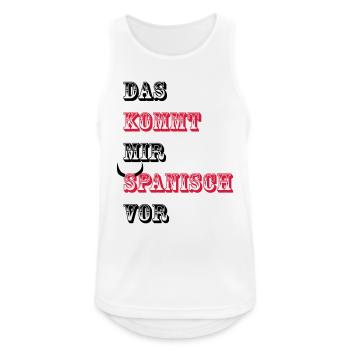 Das kommt mir Spanisch vor - Männer Tank Top atmungsaktiv - Weiß - Vorne - Nick (188cm)