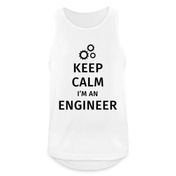 Keep Calm I'm an Engineer - Männer Tank Top atmungsaktiv - Weiß - Vorne - Nick (188cm)