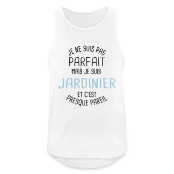 Pas parfait mais jardinier - Débardeur respirant Homme - blanc - Devant - Nick (188cm)