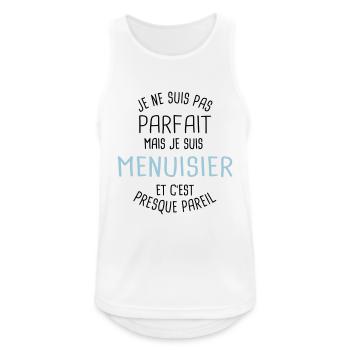 Pas parfait mais menuisier - Débardeur respirant Homme - blanc - Devant - Nick (188cm)