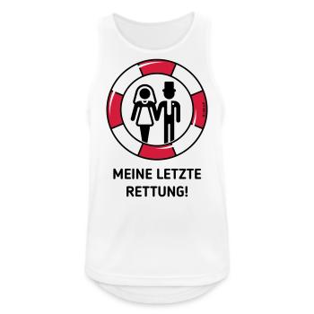 Meine Letzte Rettung! (Hochzeit / Brautpaar / POS) - Männer Tank Top atmungsaktiv - Weiß - Vorne - Nick (188cm)