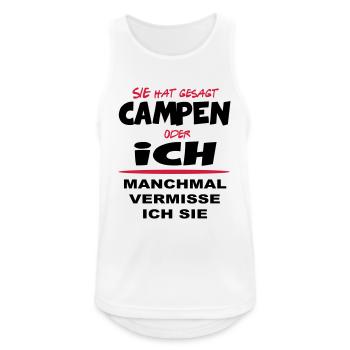 Campen oder ich Campingplatz Zelten - Männer Tank Top atmungsaktiv - Weiß - Vorne - Nick (188cm)