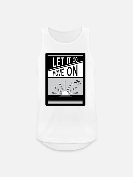 Loslassen. Mach weiter. - Männer Tank Top atmungsaktiv - Weiß