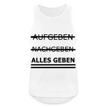 Alles geben - Männer Tank Top atmungsaktiv - Weiß - Vorne - Nick (188cm)