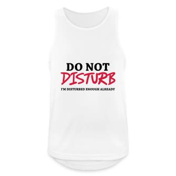 Do not disturb - Men's Breathable Tank Top - white - Front - Nick (188cm)
