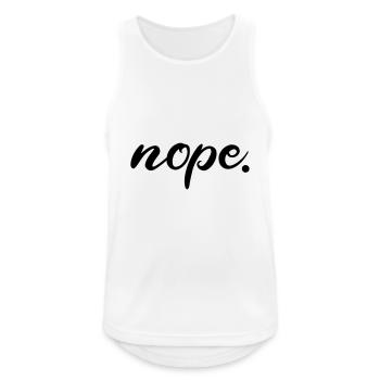 Conception amusante et cool "Nope" - Débardeur respirant Homme - blanc - Devant - Nick (188cm)