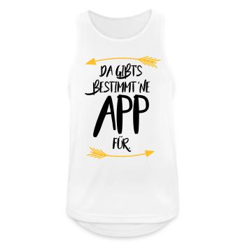 Da gibt s bestimmt ne App für - Männer Tank Top atmungsaktiv - Weiß - Vorne - Nick (188cm)