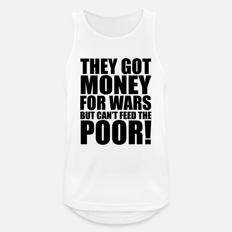 Can't Feed The Poor - Männer Tank Top atmungsaktiv - Weiß