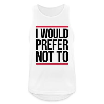 I prefer not to - Men's Breathable Tank Top - white - Front - Nick (188cm)