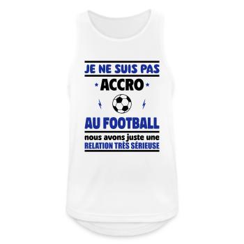 Je ne suis pas accro au football - Débardeur respirant Homme - blanc - Devant - Nick (188cm)