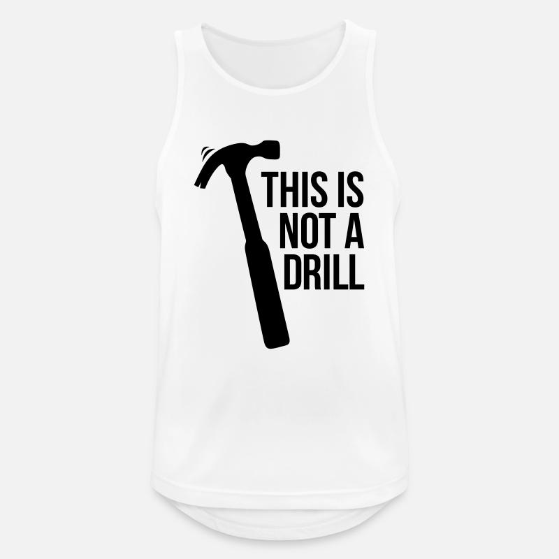 this is not a drill - Men's Breathable Tank Top - white
