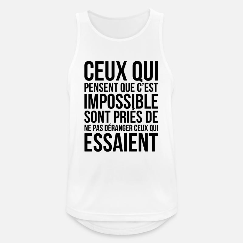 Those who think it's impossible... - Men's Breathable Tank Top - white