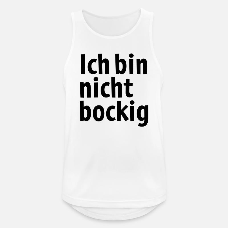 Ich bin nicht bockig ! - Männer Tank Top atmungsaktiv - Weiß