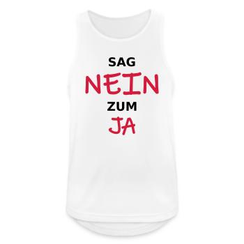 Sag NEIN zum JA Anti Demo lustiger Spruch - Männer Tank Top atmungsaktiv - Weiß - Vorne - Nick (188cm)