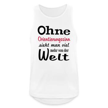 lustige Sprüche Urlaub Orientierungssinn Frauen - Männer Tank Top atmungsaktiv - Weiß - Vorne - Nick (188cm)