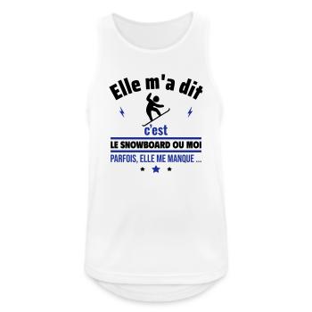 Elle m a dit le snowboard,Snowboarder,Snowboard - Débardeur respirant Homme - blanc - Devant - Nick (188cm)