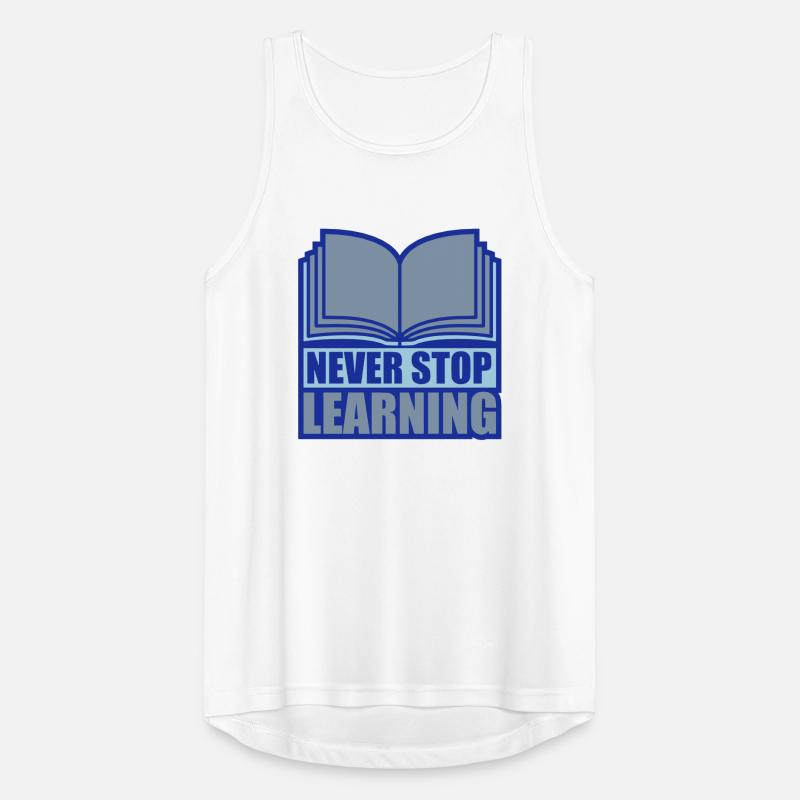 never stop learning Zitat Männer Tank Top atmungsaktiv