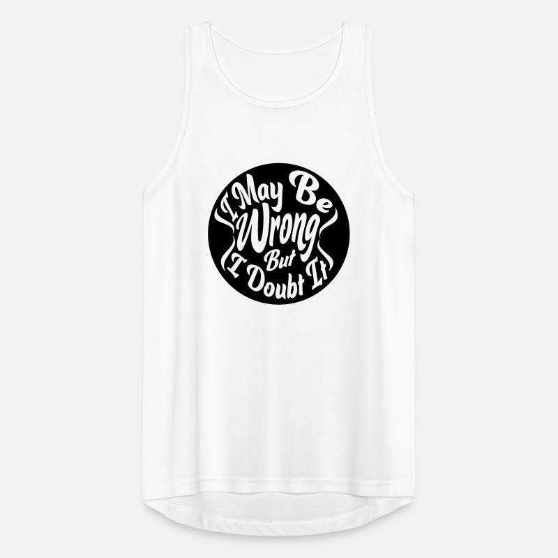 I may be wrong Männer Tank Top atmungsaktiv