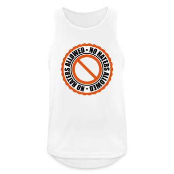 no haters allowed verboten zeichen schild stempel - Männer Tank Top atmungsaktiv - Weiß - Vorne - Nick (188cm)
