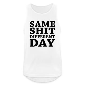 Same shit - Different day - Männer Tank Top atmungsaktiv - Weiß - Vorne - Nick (188cm)