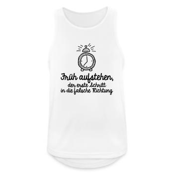 Früh aufstehen, der erste Schritt falsche Richtung - Männer Tank Top atmungsaktiv - Weiß - Vorne - Nick (188cm)