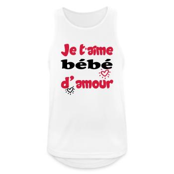 Je taime bébé d'amour - Débardeur respirant Homme - blanc - Devant - Nick (188cm)